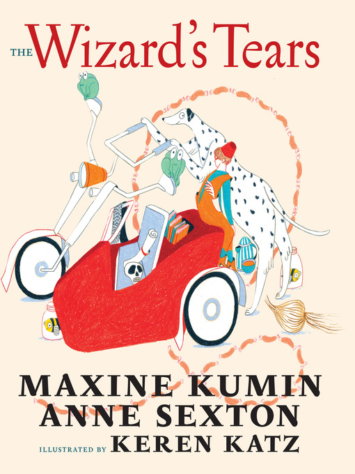 Title details for The Wizard's Tears by Maxine Kumin - Available